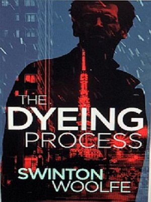cover image of The Dyeing Process